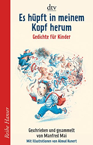Es hüpft in meinem Kopf herum: Gedichte für Kinder (Reihe Hanser) von dtv Verlagsgesellschaft mbH & Co. KG